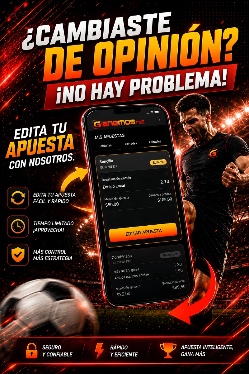 ¡Edita tu Apuesta, ajusta tu suerte y mejora tus probabilidades ahora!